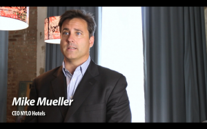 Mike Mueller President and CEO NYLO Hotels